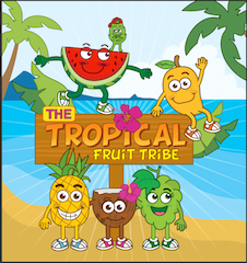 The Tropical Fruit Tribe - Healthy Snacks, Healthy Kids.